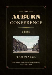 Book Discussions, June 01, 2023, 06/01/2023, The Auburn Conference: An Imagined Meeting fo Twain, Douglass, Melville, Whitman, and More (online)