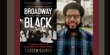 Book Discussions, May 23, 2023, 05/23/2023, When Broadway Was Black: The Triumphant Story of the All-Black Musical that Changed the World