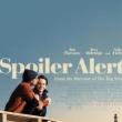 Films, June 27, 2023, 06/27/2023, Spoiler Alert (2022): drama-comedy