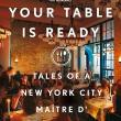 Book Discussions, June 12, 2023, 06/12/2023, Your Table is Ready: Tales of a New York City Maitre D' with Author Michael Cecchi-Azzolina