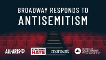 Discussions, May 22, 2023, 05/22/2023, Broadway Responds to Antisemitism, with Tony-Nominated Actress Tovah Feldshuh