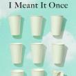 Book Discussions, July 19, 2023, 07/19/2023, I Meant It Once: What It Means to Be Young (online)