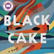 Book Clubs, June 15, 2023, 06/15/2023, Black Cake: A Novel by Charmaine Wilkerson