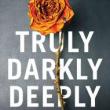 Book Discussions, June 27, 2023, 06/27/2023, Truly, Darkly, Deeply: He's a Serial Killer -- Or Not (online)
