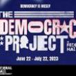 Plays, June 26, 2023, 06/26/2023, The Democracy Project: The First Days of the United States Government