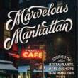 Book Clubs, September 14, 2023, 09/14/2023, CANCELLED: Marvelous Manhattan: Stories of the Restaurants, Bars, and Shops that Make this City Special by Reggie Nadelson