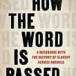Book Discussions, September 18, 2023, 09/18/2023, How the Word Is Passed: A Reckoning with the History of Slavery Across America