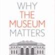 Discussions, September 15, 2023, 09/15/2023, Why the Museum Matters with Former Met President