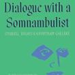 Book Discussions, September 05, 2023, 09/05/2023, Dialogue with a Somnambulist: Stories, Essays & A Portrait Gallery