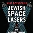 Book Discussions, September 22, 2023, 09/22/2023, Jewish Space Lasers: The Rothschilds and 200 Years of Conspiracy Theories