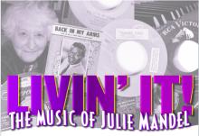 Performances, September 11, 2023, 09/11/2023, LIVIN' IT!&ndash;The Music of Julie Mandel