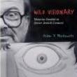 Book Discussions, September 19, 2023, 09/19/2023, Wild Visionary: Maurice Sendak in Queer Jewish Context