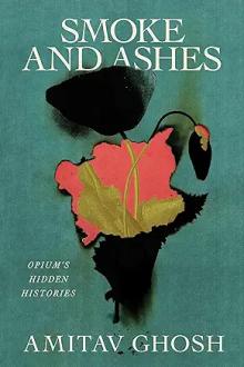 Book Discussions, September 19, 2023, 09/19/2023, Smoke and Ashes: Opium's Hidden Histories