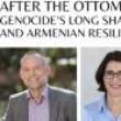 Book Discussions, September 25, 2023, 09/25/2023, After the Ottomans: Genocide&rsquo;s Long Shadow and Armenian Resilience