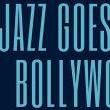 Talks, October 11, 2023, 10/11/2023, Jazz Goes to Bollywood
