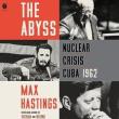 Book Discussions, September 23, 2023, 09/23/2023, Abyss: World on the Brink: The Cuban Missile Crisis 1962&nbsp;(online)