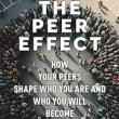 Book Discussions, September 22, 2023, 09/22/2023, The Peer Effect: How Your Peers Shape Who You Are and Who You Will Become