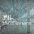 Plays, October 08, 2023, 10/08/2023, Three Sisters: Chekhov's Longing Trio