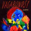 Book Clubs, September 26, 2023, 09/26/2023, Vagabonds!: A Novel by Eloghosa Osunde