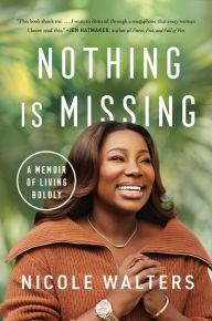 Book Discussions, October 09, 2023, 10/09/2023, Nothing Is Missing: A Memoir of Living Boldly