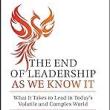 Book Discussions, October 24, 2023, 10/24/2023, The End of Leadership as We Know It: What It Takes to Lead in Today's Volatile and Complex World&nbsp;(online)