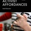 Book Discussions, October 27, 2023, 10/27/2023, Activist Affordances: How Disabled People Improvise More Habitable Worlds&nbsp;(online)