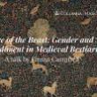 Lectures, November 09, 2023, 11/09/2023, The Nature of the Beast: Gender and Sexual Embodiment in Medieval Bestiaries