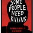 Book Discussions, October 17, 2023, 10/17/2023, Some People Need Killing: A Memoir of Murder in My Country&nbsp;(in-person and online)