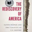 Book Discussions, November 17, 2023, 11/17/2023, The Rediscovery of America: Native Peoples and the Unmaking of U.S. History