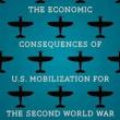 Book Discussions, October 12, 2023, 10/12/2023, The Economic Consequences of U.S. Mobilization for the Second World War (online)