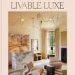 Book Discussions, October 24, 2023, 10/24/2023, Livable Luxe: A Luxurious Yet Casual Home