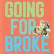 Readings, November 28, 2023, 11/28/2023, Going for Broke: Living on the Edge in the World&rsquo;s Richest Country
