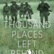 Book Discussions, November 02, 2023, 11/02/2023, A Thousand Places Left Behind: One Soldier's Account of Jungle Warfare in WWII Burma
