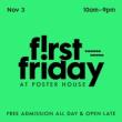 Festivals, November 03, 2023, 11/03/2023, First Friday: Exhibitions, Tours, Workshops, Performances