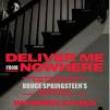 Book Discussions, November 08, 2023, 11/08/2023, Deliver Me from Nowhere: The Making of Bruce Springsteen's "Nebraska"