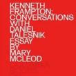 Book Discussions, November 09, 2023, 11/09/2023, Kenneth Frampton: Conversations&nbsp; with Daniel Talesnik&nbsp;(in-person and online)