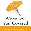 Book Discussions, November 14, 2023, 11/14/2023, We've Got You Covered: Rebooting American Healthcare