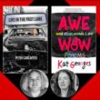 Poetry Readings, November 08, 2023, 11/08/2023, Life in the Past Lane by&nbsp;Peter Carlaftes and&nbsp;Awe and Other Words Like Wow by&nbsp;Kat Georges