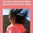 Readings, November 20, 2023, 11/20/2023, Alien Daughters Walk into the Sun: Critic's Early Writings