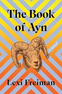 Readings, November 21, 2023, 11/21/2023, The Book of Ayn: Satire of Political Culture