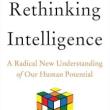 Book Discussions, November 28, 2023, 11/28/2023, Rethinking Intelligence: A Radical New Understanding of Our Human Potential&nbsp;(in-person and online)