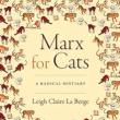 Book Discussions, December 04, 2023, 12/04/2023, Marx for Cats: A Radical Bestiary (online)