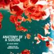 Plays, November 16, 2023, 11/16/2023, Anatomy of a Suicide: 3 Women's Live in an Experimental Play