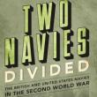 Book Discussions, November 25, 2023, 11/25/2023, Two Navies Divided: The British and United States Navies in the Second World War (online)