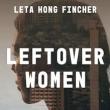 Book Clubs, November 29, 2023, 11/29/2023, Leftover Women: The Resurgence of Gender Inequality in China by Leta Hong Fincher