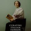 Book Discussions, January 23, 2024, 01/23/2024, Curating Italian Fashion. Heritage, Industry, Institutions