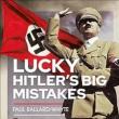 Book Discussions, February 10, 2024, 02/10/2024, Lucky: Hitler's Big Mistakes