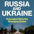 Book Discussions, February 01, 2024, 02/01/2024, Russia and Ukraine: Entangled Histories, Diverging States (in-person and online)