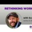 Discussions, February 07, 2024, 02/07/2024, Rethinking Work: The New Way at Work (online)