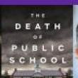 Book Discussions, February 01, 2024, 02/01/2024, The Death of Public School: How Conservatives Won the War Over Education in America
